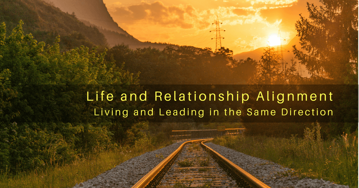 025 – Alignment in Life and Relationships: Living, Leading, and Loving in the Same Direction