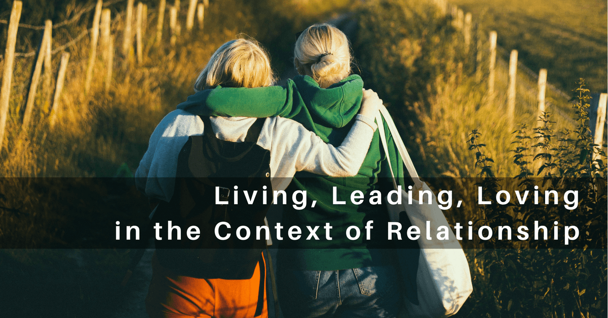 038 – Life and Ministry in the Context of Relationships