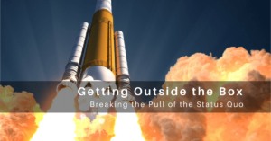 Getting Outside the Box