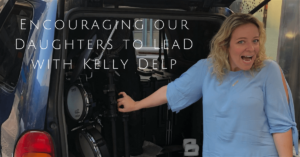 Women in Leadership with Kelly Delp